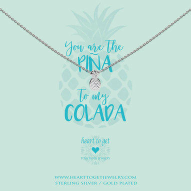 Heart to get N367PIN17S necklace pineapple silver you are the pineapple to my colada